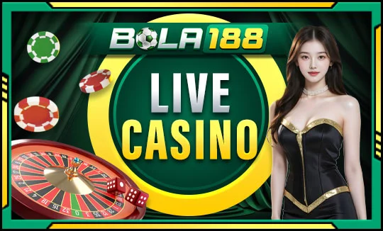 live casino LIVEBOLA