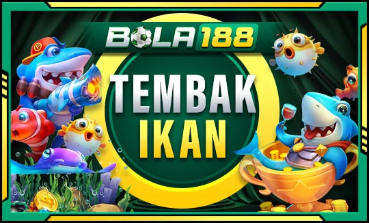 tembak ikan LIVEBOLA